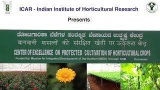 ICARIIHR developed Center of Excellence COE on protected cultivation of horticultural crops [upl. by Aubree438]