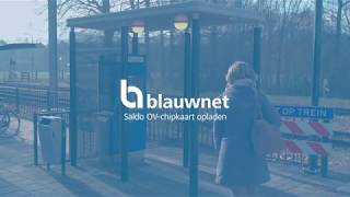 Blauwnet  Saldo op je OVchipkaart opladen [upl. by Ythomit]