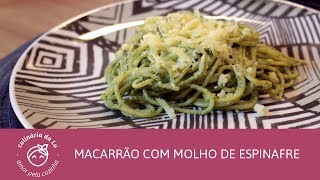 Macarrão com Molho de Espinafre [upl. by Nelrac]