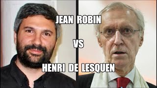 Henri DE LESQUEN vs Jean ROBIN le débat [upl. by Romeyn]