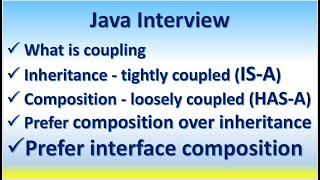 Java Interview Inheritance  tightly coupled ISA Composition  loosely coupled HASA [upl. by Jerman]