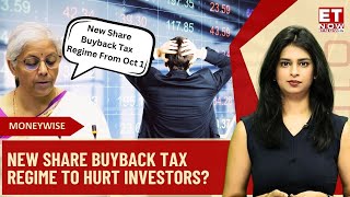 New Share Buyback Tax Rules Explained How Will Shareholders Be Taxed  Math Decoded [upl. by Sharleen]