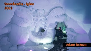 Snowlandia 2023  Igloo [upl. by Tobye13]