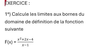 COMMENT CALCULER LES LIMITES AUX BORNES DU DOMAINE DE DÉFINITION D’UNE FONCTION maths fonctions [upl. by Akram777]