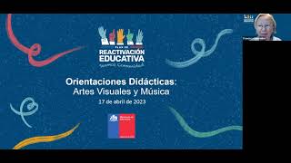 Webinar Actualización de la Priorización Curricular Orientaciones Didácticas Artes Visuales  Música [upl. by Wilder]