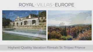 Luxury Villa Rentals St Tropez Cote DAzur France  Luxury Holiday Home Vacation Rentals [upl. by Nerag]