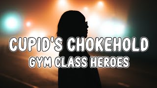 Gym Class Heroes  Cupids Chokehold Lyrics quotTake a look at my girlfriendquot Tiktok Song [upl. by Llenad]