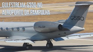 BELÍSSIMO GULFSTREAM G550 PSESP NO AEROPORTO DA PAMPULHA [upl. by Retse761]