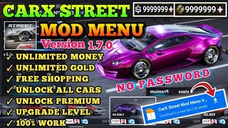 CARX STREET MOD MENU APK v170 TUTORIAL  UNLIMITED MONEY GOLD amp UNLOCK ALL CARS ANTI BANNED 2024 [upl. by Adiesirb620]