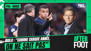 PSG  Barça  quotComme chaque année on ne sait pasquot constate Riolo [upl. by Dolf]