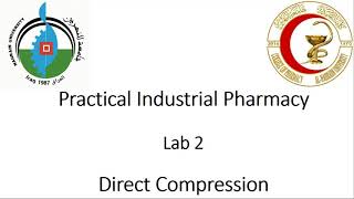 Lab 2 Direct compression Industrial pharmacy [upl. by Oisorbma]