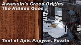 Assassins Creed Origins The Hidden Ones Tool of Apis Papyrus Puzzle SOlution [upl. by Haym]