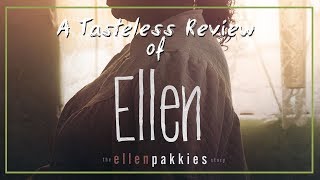 A Tasteless Review of Ellen The Ellen Pakkies Story 🇿🇦 [upl. by Behl]