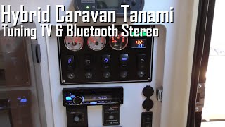 Hybrid Caravan Tanami  Tuning TV amp Bluetooth Stereo [upl. by Erialb]