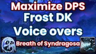 Voice Over Frost DK Rotation Guide  10 Mists Walktrhough  Frost DK Tips  Breath of Sindragosa [upl. by Anoyek535]