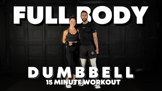 FULL BODY  Dumbbell Only  15 MIN [upl. by Irolam587]