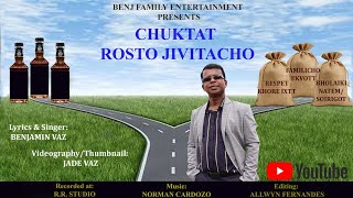 NEW KONKANI SONG 2024  CHUKTAT ROSTO JIVITACHO  BY BENJAMIN VAZ [upl. by Etteniuq917]