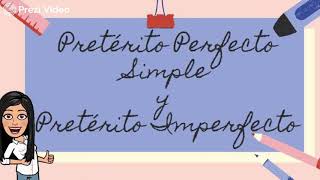 Pretérito Perfecto Simple y Pretérito Imperfecto [upl. by Clement480]