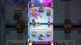 Mortar Graveyard Deck 🤯  clash royale  shorts battleroyale supercell [upl. by Bekah842]