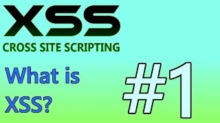 XSS Tutorial 1  What is Cross Site Scripting [upl. by Ddene498]