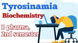 Tyrosinamia in hindi  biochemistry  what is tyrosinemia [upl. by Anirdnaxela]