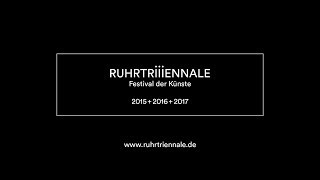 Trailer Ruhrtriennale 2015  2016  2017 [upl. by Randie712]