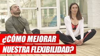 Ejercicios Para Mejorar La Flexibilidad [upl. by Aryajay580]