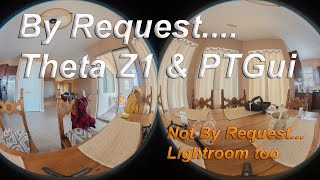 Theta Z1 and PTGui Tutorial by request  Oh and some Lightroom too [upl. by Htederem]