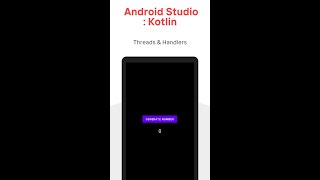 Android Studio  Kotlin  Threads amp Handlers [upl. by Ihel]