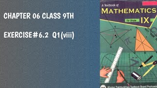 Chapter6 Class 9th Maths Ex62 Q1viii KPK BoardsIn Pashto [upl. by Linetta]