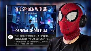 REACCIÓN quotThe Spider Withinquot OFFICIAL SHORT FILM  Mister Arácnido spiderman milesmorales [upl. by Elacim]