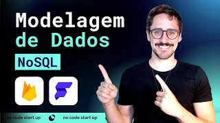 Modelagem de Dados NoSQL  Firebase e FlutterFlow [upl. by Ogdon879]