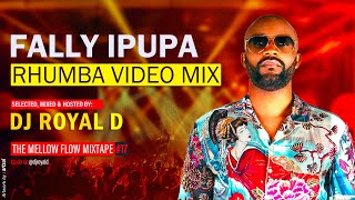 FALLY IPUPA RHUMBA VIDEO MIX  DJ ROYAL D [upl. by Palermo]