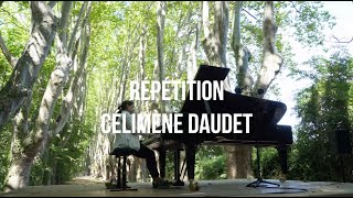 Répétition  Célimène Daudet [upl. by Jamnis320]