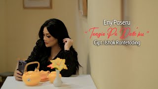 Lagu Toraja Terbaru 2023  Eny Paseru  Tangia Pa Dalleku  Official Music Video [upl. by Ayim813]