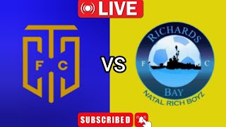 Richards Bay vs Cape Town City FC South Africa Premier League Cup Match Today Live 2024 [upl. by Trebla]