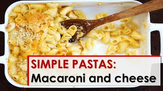 Simple Pastas Macaroni and Cheese [upl. by Castora]