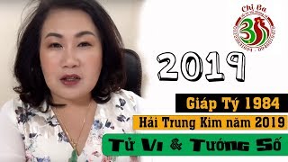 Giáp Tý 1984  Hải Trung Kim năm 2019  Tử Vi Và Tướng Số [upl. by Marmion]