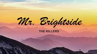 The Killers  Mr Brightside  Lyrics Video [upl. by Abehsile]