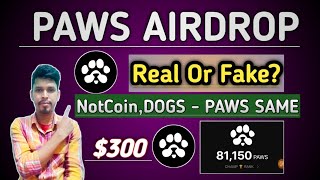 PAWS Airdrop Real Or Fake  PAWS  Viral And Trending Airdrop  PAWS Airdrop Bangla Details PAWS [upl. by Camile]