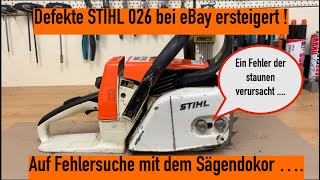 12 STIHL 026 aus eBay was erwartet uns stihl kettensäge husqvarna sägendoktor motorsäge [upl. by Hippel]