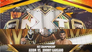 AXIOM VS JOHNNY GARGANO C NXT CHAMPIONSHIP MATCH WWE NXT STAND AND DELIVER WWE 2K24 TQSVERSE [upl. by Pliam]