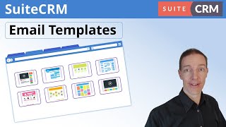 Creating Email Templates in SuiteCRM [upl. by Magill]