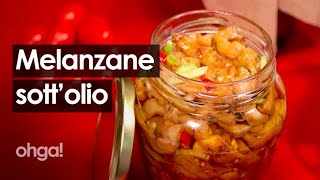 Melanzane sottolio senza cottura la ricetta tradizionale per farle in casa [upl. by Kemeny994]