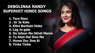 Debolina Nandy Super hit hindi songs  Debolina Nandy Juke box [upl. by Wittenburg]