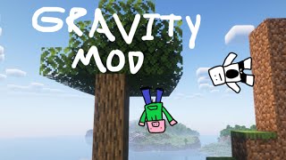 Minecraft with teh Gravity Mod [upl. by Aztilay22]