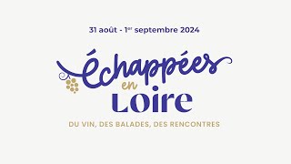 Aftermovie 2024  Echappées en Loire [upl. by Analli]