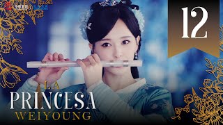 【SUB ESPAÑOL】 ▶Drama La Princesa Weiyoung  The Princess Weiyoung  锦绣未央 Episodio 12 [upl. by Anreval]