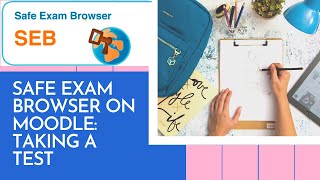 How to use SAFE EXAM BROWSER SEB for your quiz on Moodle [upl. by Ardnuhsal]