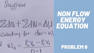 Non flow energy equation in thermodynamics Applied physics NFEE Problem 7 [upl. by Otes]